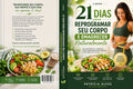 E-book 21 Dias para Reprogramar seu Corpo e Emagrecer Naturalmente- 2026