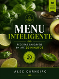 Menu Inteligente Receitas Saudáveis em até 20 Minutos 2026